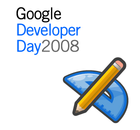 Google Developer Day 2008